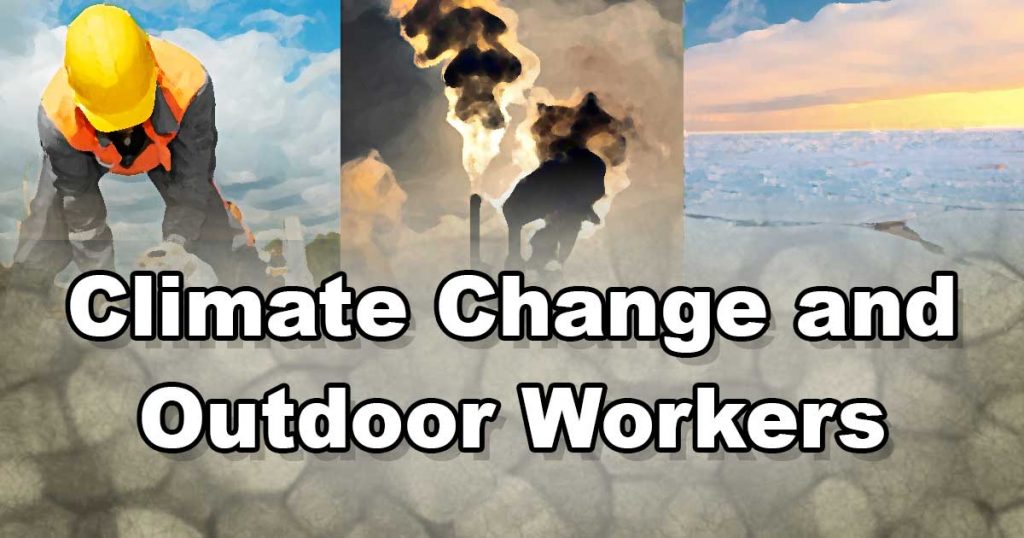 Climate Change and Outdoor Workers